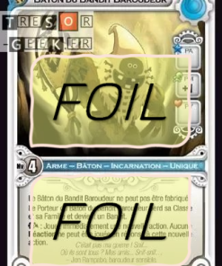 Bâton du Bandit Baroudeur FOIL [Astrub 149/162 WAKFU]